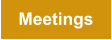 Meetings